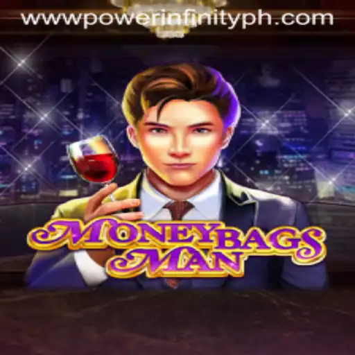 Explore the Fascinating World of MoneybagsMan: Unleashing POWERINFINITY
